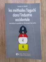 Lance A. Ealey - Les methodes Taguchi dans l'industrie occidentale