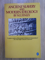 M. I. Finley - Ancient slavery and modern ideology
