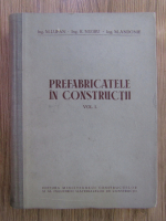 Anticariat: M. Lupan, R. Negru - Prefabricatele in constructii (volumul 1)