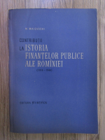 M. Maievschi - Contributii la istoria finantelor publice ale Romaniei 1914-1944