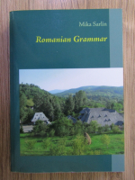 Anticariat: Mika Sarlin - Romanian Grammar