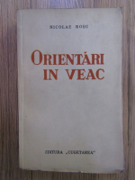 Nicolae Rosu - Orientari in veac