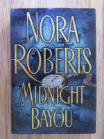 Anticariat: Nora Roberts - Midnight bayou