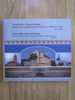 Anticariat: Patrimoniul Cultural Imobil. Biserici din patrimoniul cultural al judetului Alba, zona Blaj (editie bilingva)
