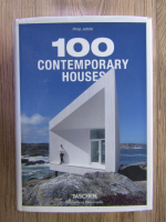 Anticariat: Philip Jodidio - 100 contemporary houses