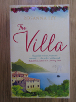 Anticariat: Rosanna Ley - The Villa