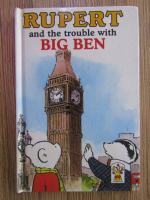 Rupert and the trouble with Big Ben