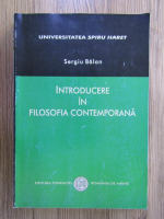 Sergiu Balan - Introducere in filosofia contemporana