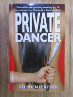 Anticariat: Stephen Leather - Private dancer
