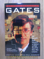 Anticariat: Stephen Manes - Gates. How Microsoft's mogul reinvented an industry and made himself the richest man in America