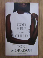Anticariat: Toni Morrison - God help the child