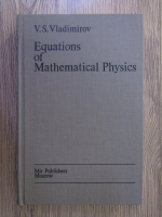 V. S. Vladimirov - Equations of Mathematical Physics