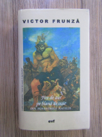 Anticariat: Victor Frunza - Fire de aur pe blana de oaie. Din povestirile Natelei