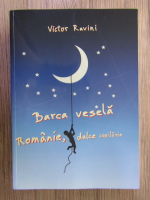 Anticariat: Victor Ravini - Barca vesela. Romanie, dulce copilarie
