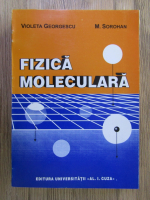 Violeta Georgescu - Fizica moleculara
