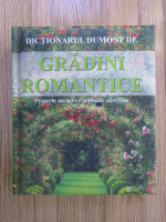 W. T. Wehmeyer - Dictionarul Dumont de gradini romantice