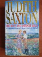 Judith Saxton - The blue and distant hills
