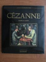Isabelle Cahn - Cezanne (album pictura)