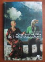 Marius Benta - Povestea povestita nu e povestea adevarata
