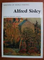 Anticariat: Alfred Sisley. Masters of world painting