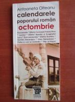 Antoaneta Olteanu - Calendarele poporului roman. Octombrie