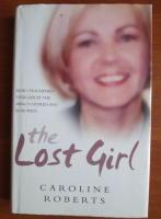 Caroline Roberts - The lost girl