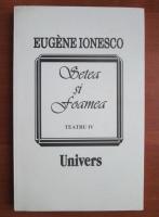 Eugene Ionesco - Setea si foamea