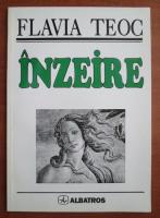 Flavia Teoc - Inzeire