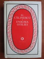 Anticariat: George Calinescu - Enigma Otiliei