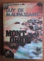 Guy de Maupassant - Mont Oriol