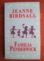 Anticariat: Jeanne Birdsall - Familia Penderwick