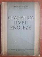 Leon Levitchi - Gramatica limbii engleze