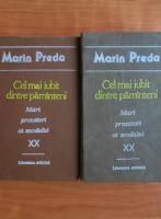 Marin Preda - Cel mai iubit dintre pamanteni (2 volume)