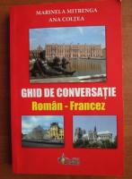Anticariat: Marinela Mitrenga - Ghid de conversatie roman-francez