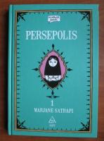 Marjane Satrapi - Persepolis (volumul 1)