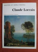Anticariat: Masters of World Painting. Claude Lorrain