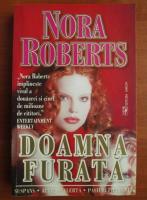 Anticariat: Nora Roberts - Doamna furata
