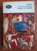 Plaut - Casa cu stafii