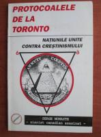 Protocoalele de la Toronto. Natiunile unite contra crestinismului