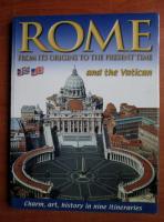 Rome. From its origins to the present time and the Vatican