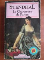 Anticariat: Stendhal - La Chartreuse de Parme
