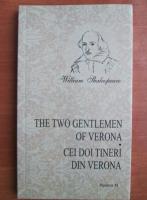 William Shakespeare - Cei doi tineri din Verona (editie bilingva)