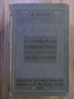 Anticariat: A. Richaud - Precis de therapeutique et de pharmacologie