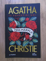 Agatha Christie - Miss Marple. 12 povestiri noi