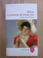 Balzac - La Femme de trente ans