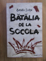 Anticariat: Catalin Ionita - Batalia de la Socola