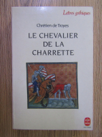 Anticariat: Chretien de Troyes - Le chevalier de la charrette