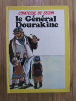 Comtesse De Segur - Le General Dourakine