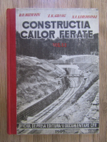 Anticariat: D. D. Biziukin - Constructia cailor ferate (volumul 2)