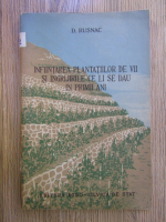 D. Rusnac - Infiintarea plantatiilor de vii si ingrijirile ce li se dau in primii ani